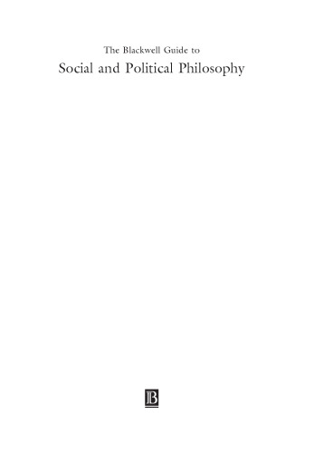 The Blackwell Guide to Social and Political Philosophy