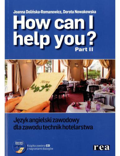 How can I help you? Part II