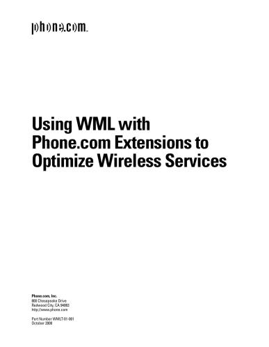 Using WML with Phone.com Extensions to Optimize Wireless Services