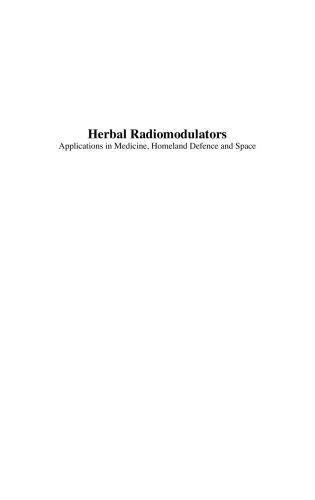 Herbal radiomodulators applications in medicine, homeland defence and space (Применение растительных радиопротекторов в медицине, гражданской обороне, космонавтике)
