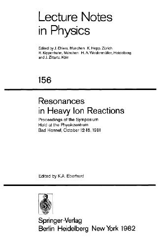 Resonances in Heavy Ion Reactions