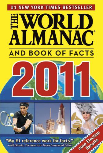 The World Almanac and Book of Facts 2011
