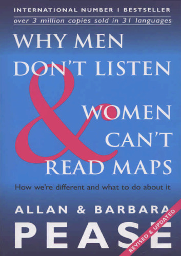 Why Men Do not Listen and Women Can not Read Maps