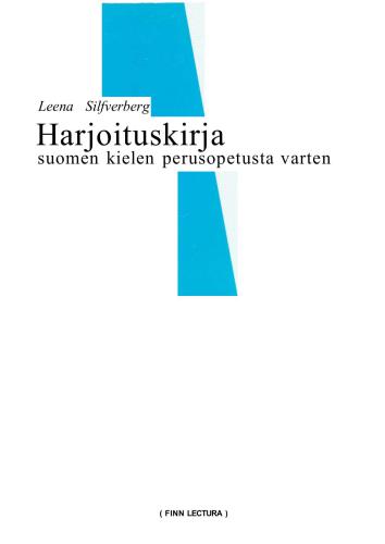 Harjoituskirja suomen kielen perusopetusta varten / Упражнения к учебнику Suomen kielen alkeisoppikirja