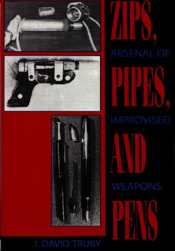 Zips, Pipes, and Pens: Arsenal of Improvised Weapons