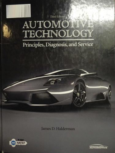 Automotive Technology: Principles, Diagnosis, and Service (Part 1)