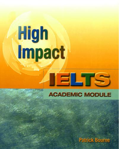 High Impact IELTS. Academic Module. Course Book