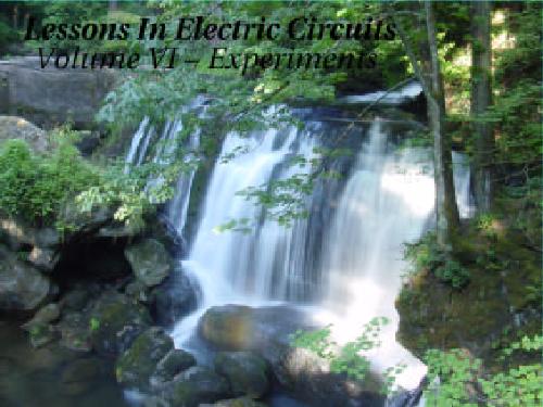 Lessons in electric circuits 6 - Experiments