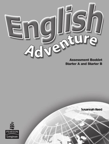 English Adventure. Assessment Booklet. Starter A & Starter B