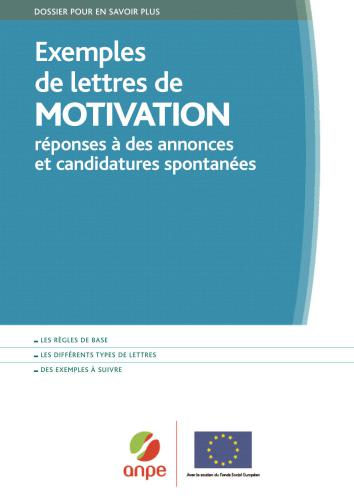 Exemples de lettres de MOTIVATION réponses à des annonces et candidatures spontanées