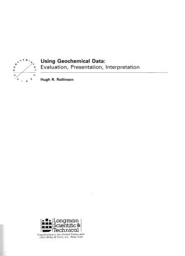 Using Geochemical Data: Evalution, Presentation, Interpretation