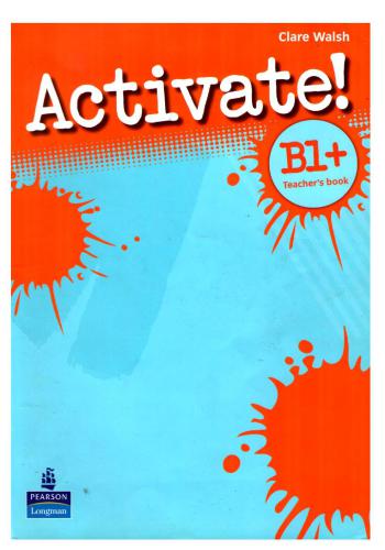 Activate! B1+. Teacher's book