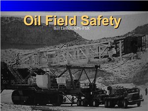 Oil Field Safety