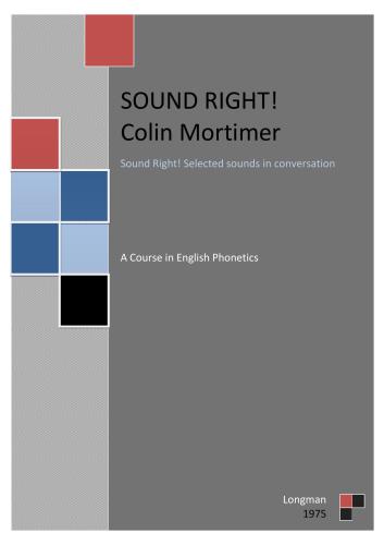 Sound Right! Selected Sounds in Conversation