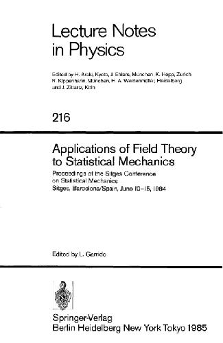 Applications of Field Theory to Statistical Mechanics