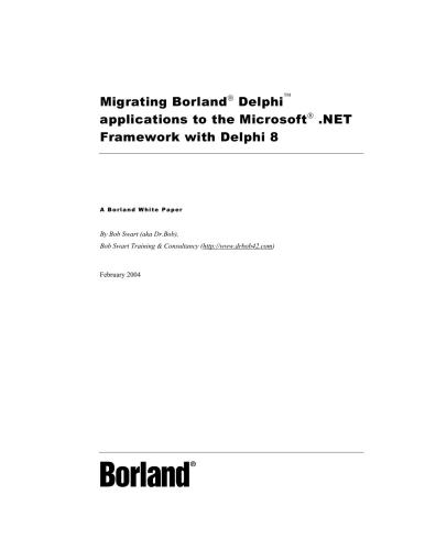 Delphi 8: Migrating Delphi applications to the Microsoft. NET Framework with Delphi 8