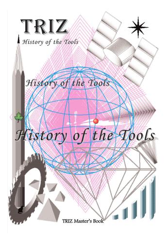 TRIZ History of the Tools