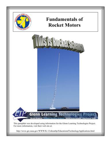 Rocket for schools. This is rocket science: Fundamentals of rocket motors