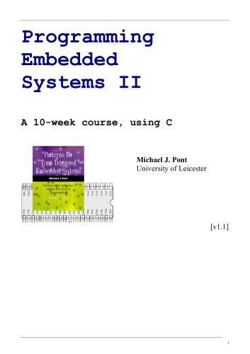 Programming Embedded Systems II: A 10-week course, using C
