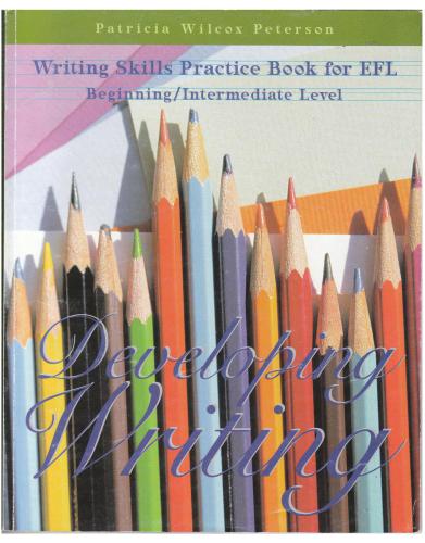 Writing Skills Practice Book for EFL Beginning-Intermediate Level