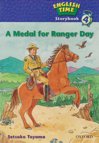 English Time 4: Storybook, A Medal for Ranger Day