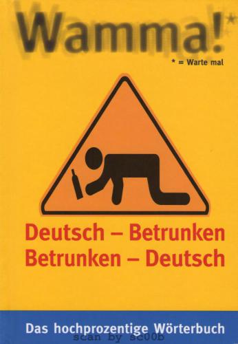 Wamma! Deutsch - Betrunken Betrunken - Deutsch