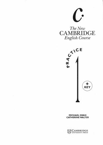 The New Cambridge English Course Level 1: Practice + Key