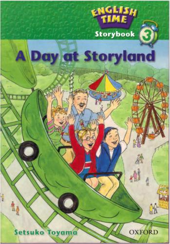 English Time 3: Storybook, A Day at Storyland