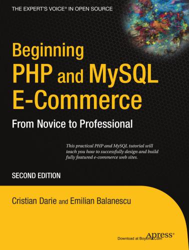 Beginning PHP and MySQL E-Commerce: From Novice to Professional 2nd Edition + code-файлы к книге (.php, . sql)
