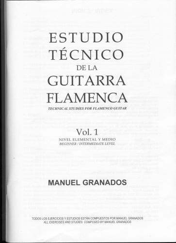 Estudio técnico de la guitarra flamenca. Technical studies for flamenco guitar. Vol. 1