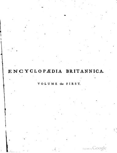 Encyclopedia Britannica. 1-st edition. Volume 1