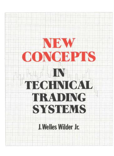 New Concepts in Technical Trading System