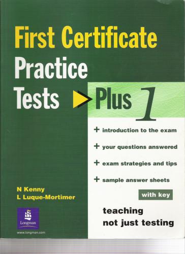 First Certificate Practice Tests Plus 1 with Key
