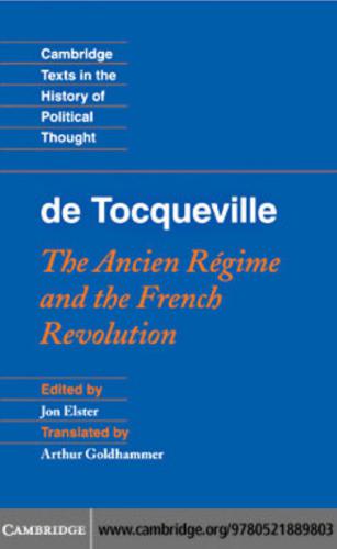 Tocqueville: The Ancien Regime and the French Revolution (ENG)