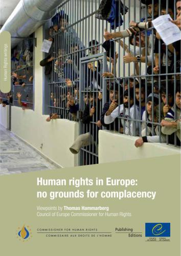 Human Rights in Europe: No Grounds for Complacency
