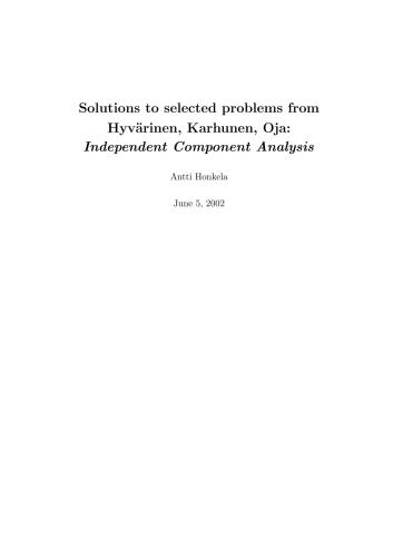 Solutions to Selected Problems on Independent Component Analysis