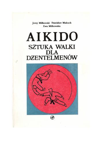 Aikido - Sztuka walki dla dzentelmenow