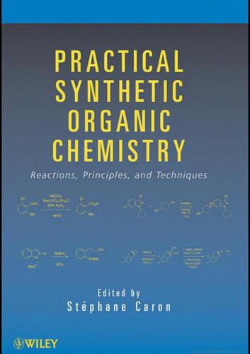 Practical Synthetic Organic Chemistry / Практическая синтетическая органическая химия
