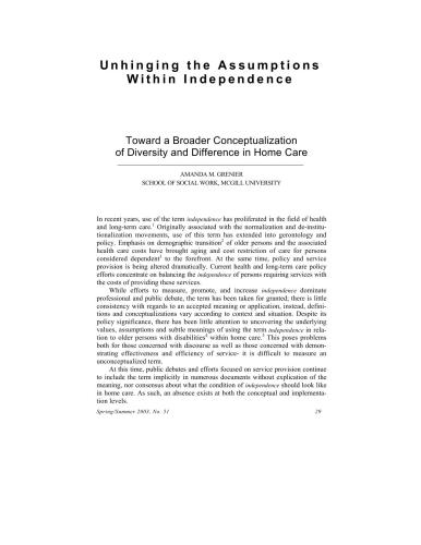 Unhinging the Assumptions With in Independence. Toward a Broader Conceptualization of Diversity and Difference in Home Care