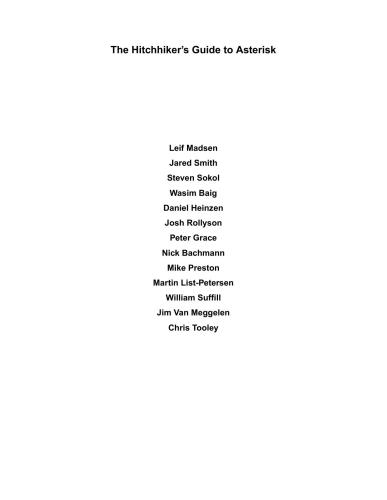 etc. The Hitchhiker’s Guide to Asterisk