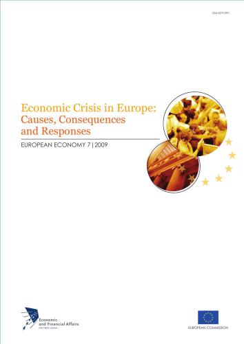 Economic Crisis in Europe: Causes, Consequences and Responses