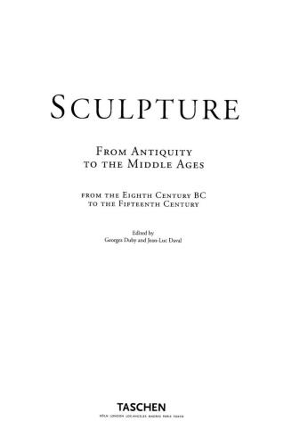 Sculpture: From Antiquity to the Middle Ages : from the Eighth Century BC to the Fifteenth Century