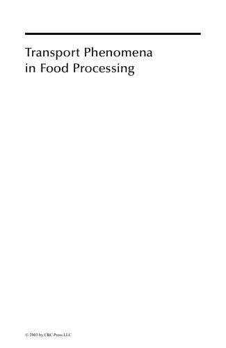 Transport Phenomena in Food Processing
