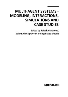 Multi-Agent Systems - Modeling, Interactions, Simulations and Case Studies