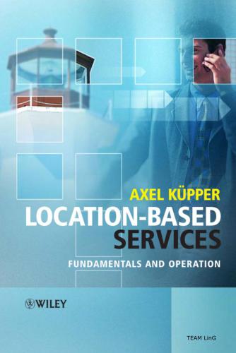 Location-based Services Fundamentals and Operation