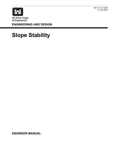 U.S. Army Corps of Engineers. Engineering and Design Slope Stability