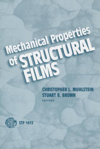 Mechanical Properties of Structural Films