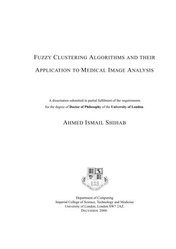 Fuzzy clustering algorithms and their application to medical image analysis