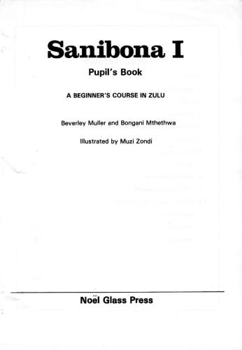 Sanibona I: Pupilʼs Book: A Beginnerʼs Course in Zulu