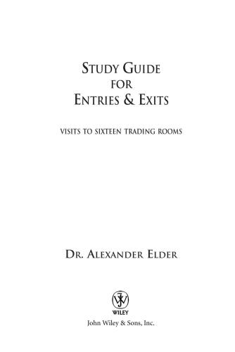Study Guide for Entries & Exits: Visits to sixteen Trading Rooms